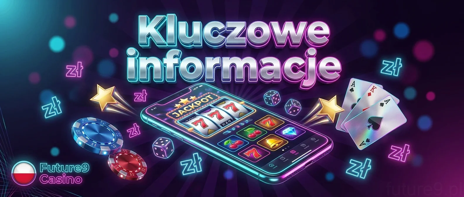 Kluczowe informacje