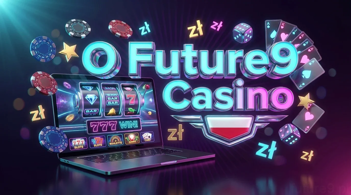 O Future9 Casino